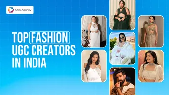 Top Fashion UGC Creators in India