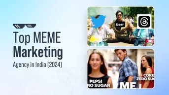 Top MEME Marketing Agency in India (2024)